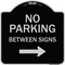 Signmission Designer Series-No Parking Between Signs Right Black & Silver, 18" x 18", BS-1818-9826 A-DES-BS-1818-9826 - alternate 1